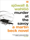 Murder at the Savoy - The Martin Beck series, Book 6 (eBook): Martin Beck Series, Book 6